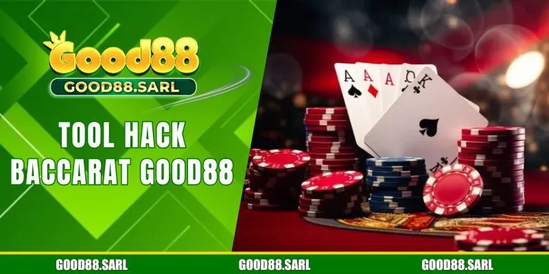Tool hack baccarat GOOD88